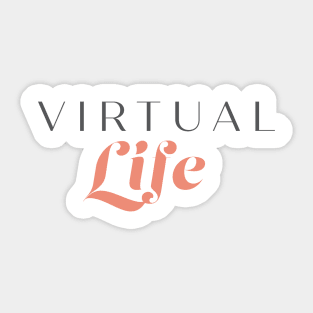 Virtual Life Sticker